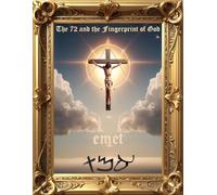 The 72 and the Fingerprint of God: Information for an Age of Awareness