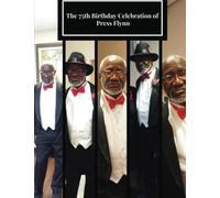 The 75th Birthday Celebration of Press Flynn