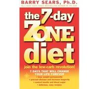 The 7Day Zone Diet by Sears Barry Ph.D. Paperback Book Sears, Ph. D. , Barry (Auteur)