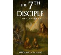 The 7th Disciple: Time Witness