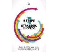 The 8 Steps To Strategic Success