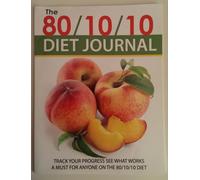 The 80/10/10 Diet Journal
