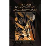 The 81 Days To Saint Michael
