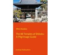 The 88 Temples Of Shikoku
