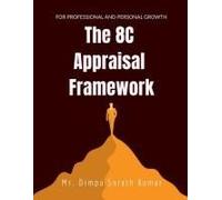 The 8c Appraisal Framework : For Professional And Personal Growth Paperback Book By Mr. Dimpu Sarath Kumar