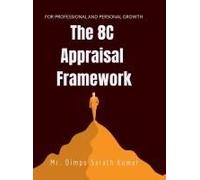 The 8c Appraisal Framework : For Professional And Personal Growth Paperback Book By Mr. Dimpu Sarath Kumar