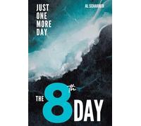 The 8th Day: Just One More Day