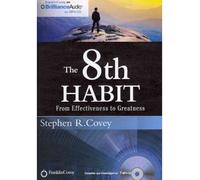 (The 8th Habit: From Effectiveness to Greatness) By Dr Stephen R Covey (Author) audioCD on (Apr , 2012)