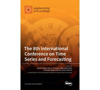 The 8th International Conference On Time Series And Forecasting