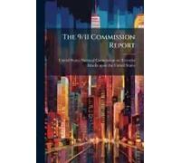 The 9/11 Commission Report