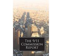 The 9/11 Commission Report