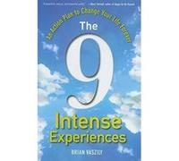 The 9 Intense Experiences: An Action Plan to Change Your Life Forever Brian Vaszily Brian Vaszily (Auteur)