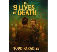 The 9 Lives of Death
