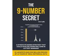 The 9 Number Secret: A Syndicate Based Strategy That Could Have Delivered Millions In Lottery Winnings