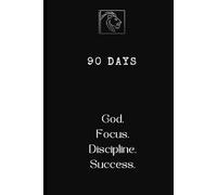 The 90-Day Transformation: A Personal Growth Journal to Achieve Your Goals: Daily Prompts and Actionable Steps to Unlock Your Potential and Create Lasting Change in 90 Days