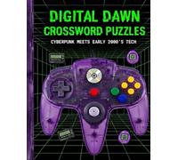 The 90s & 2000s Nostalgia Crossword Puzzle Book: 100 Throwback Puzzles for Millennials: Trivia & Word Games on Pop Culture, Cartoons, Y2K Tech, Boy Bands & Retro Toys