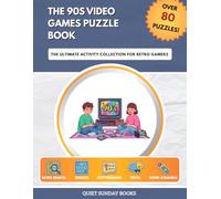 The 90s Video Games Puzzle Book: The Ultimate Activity Collection for Retro Gamers
