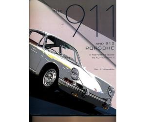 The 911 and 912 Porsche, a Restorer's Guide to Authenticity II