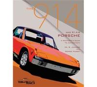 The 914 and 9146 Porsche a Restorers Guide to Authenticity III by Brett Johnson & George Hussey Brett Johnson George Hussey (Auteur)