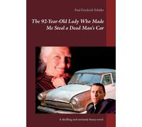 The 92-Year-Old Lady Who Made Me Steal A Dead Man`S Car