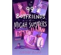 The 99 Boyfriends Of Micah Summers