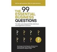 The 99 Essential Business Questions Michael Jeans, Patrick Mchugh, Benjamin Taylor (Auteur)