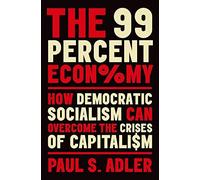 The 99 Percent Economy