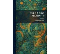 The a B C of Relativity
