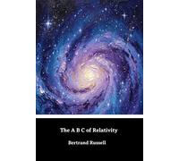 The A B C of Relativity (Annotated Edition)
