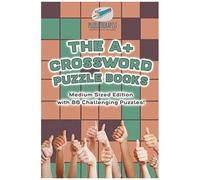 The Crossword Puzzle Books Medium Sized Edition With 86 Challenging Puzzles!