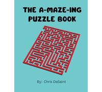 The a-MAZE-ing Puzzle Book