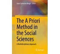 The A Priori Method In The Social Sciences