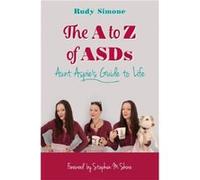 The A to Z of ASDs by Rudy Simone Rudy Simone, Stephen M Shore (Auteur)