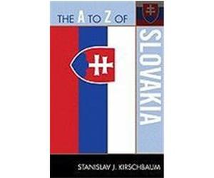 The A to Z of Slovakia Kirschbaum, Stanislav J., Kirschaum (Auteur)