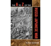 The A to Z of the Russo-Japanese War