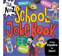 The a to Z School Joke Book