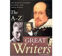 The A-Z of Great Writers Tom Payne (Auteur)