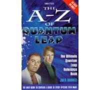 The A-Z of "Quantum Leap"