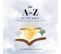 The A-Z of the Bible: Learning the Alphabet through Scripture