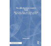 The ABA Business Leader's Guide