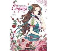 The Abandoned Empress T05 Yuna (Auteur), Ina (Illustration)
