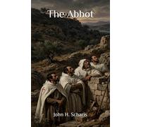 The Abbot: The Poor Fellow Chronicles