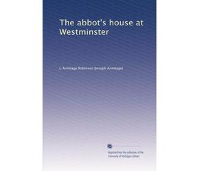 The abbot's house at Westminster