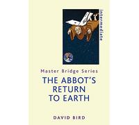 The Abbot's Return to Earth