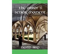 The Abbot's Senior Moment