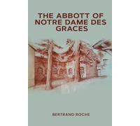 The Abbott of Notre Dame Des Graces