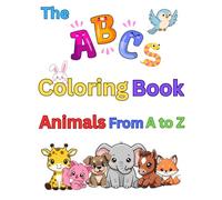 The ABC Animals Coloring Book: Fun A to Z Animal Coloring Book