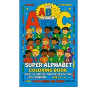 The ABC League: Super Alphabet Coloring Book