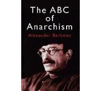 The Abc Of Anarchism