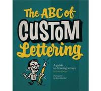 The ABC of Custom Lettering by Ivan Castro Ivan Castro (Auteur)